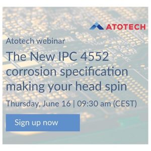 EL webinar: The new IPC 4552 corrosion specification making your head spin — June 16, 9:30 a.m. (CEST)